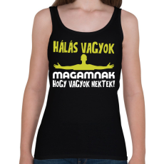 PRINTFASHION Hálás vagyok magamnak hogy vagyok nektek - Női atléta - Fekete