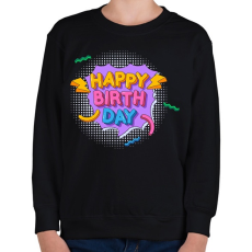 PRINTFASHION Happy Birth Day - Gyerek pulóver - Fekete