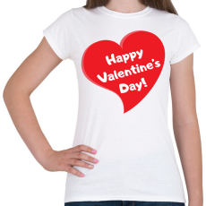 PRINTFASHION Happy Valentine's Day - Női póló - Fehér