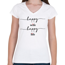 PRINTFASHION Happy Wife 1 - Női V-nyakú póló - Fehér női póló