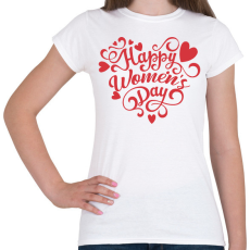 PRINTFASHION Happy Women's Day heart - Női póló - Fehér