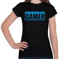 PRINTFASHION HARDCORE GAMER - Női póló - Fekete