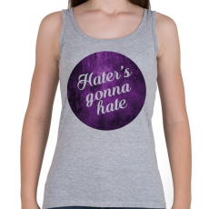 PRINTFASHION Hate - Női atléta - Sport szürke