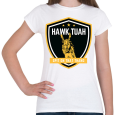 PRINTFASHION Hawk Tuah… Spit On That Thang - láma - Női póló - Fehér