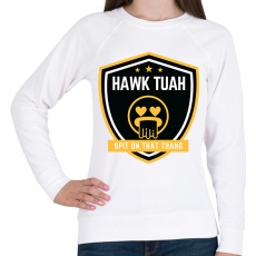 PRINTFASHION Hawk Tuah… Spit On That Thang  - Női pulóver - Fehér