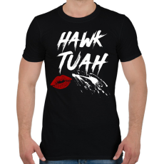 PRINTFASHION Hawk Tuah… Spit On That Thing - Férfi póló - Fekete