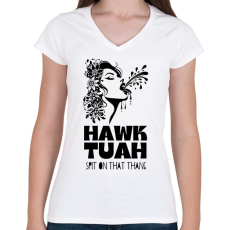 PRINTFASHION Hawk Tuah - split on that thang - Női V-nyakú póló - Fehér