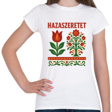 PRINTFASHION hazaszeretet - Női póló - Fehér