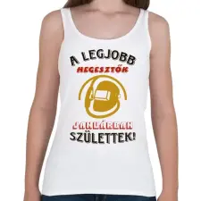 PRINTFASHION Hegesztő szülinapja január színes - Női atléta - Fehér női trikó