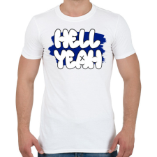 PRINTFASHION Hell Yeah  - Férfi póló - Fehér férfi póló