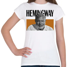 PRINTFASHION Hemingway - Önarckép - Női póló - Fehér női póló