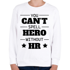 PRINTFASHION Hero without HR - Gyerek pulóver - Fehér gyerek pulóver, kardigán