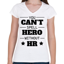 PRINTFASHION Hero without HR - Női V-nyakú póló - Fehér női póló