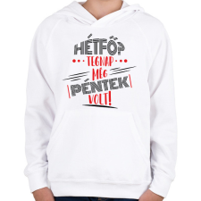 PRINTFASHION Hétfő? tegnap még péntek volt - fekete - Gyerek kapucnis pulóver - Fehér gyerek pulóver, kardigán
