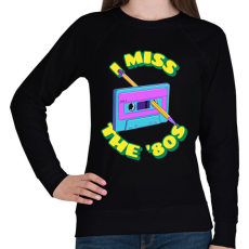 PRINTFASHION Hiányoznak a 80-as évek - Női pulóver - Fekete