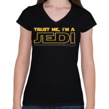 PRINTFASHION Higgy nekem, én egy JEDI vagyok! - Női V-nyakú póló - Fekete női póló