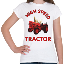 PRINTFASHION high speed tractor - Női póló - Fehér női póló