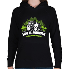 PRINTFASHION Hív a munka, mennem kell - Női kapucnis pulóver - Fekete