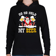 PRINTFASHION Ho Ho Hold my Beer - Női kapucnis pulóver - Fekete női pulóver, kardigán