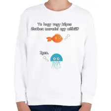 PRINTFASHION hogy vagy képes.. - Gyerek pulóver - Fehér gyerek pulóver, kardigán