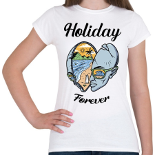 PRINTFASHION Holiday forever - Nyaralás - Női póló - Fehér női póló