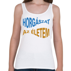 PRINTFASHION Horgászat az életem - halformában - Női atléta - Fehér