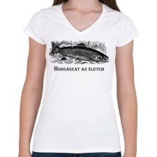 PRINTFASHION Horgászat az életem - Női V-nyakú póló - Fehér női póló