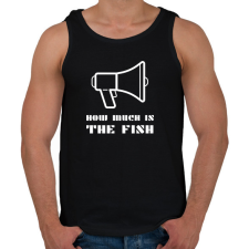 PRINTFASHION HOW MUCH IS THE FISH - Férfi atléta - Fekete atléta, trikó