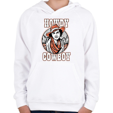 PRINTFASHION Howdy cowboy - Gyerek kapucnis pulóver - Fehér
