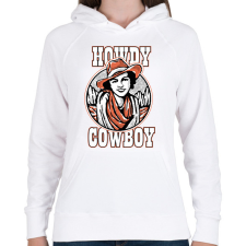PRINTFASHION Howdy cowboy - Női kapucnis pulóver - Fehér női pulóver, kardigán