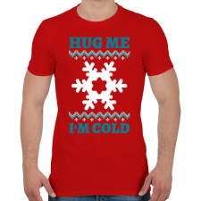 PRINTFASHION Hug Me I'm Cold - Férfi póló - Piros férfi póló