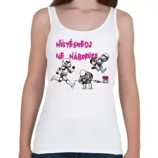 PRINTFASHION Hülyéskedj ne háborúzz - starwars paródia  - Női atléta - Fehér női trikó
