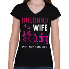 PRINTFASHION HUSBAND AND WIFE-Cycling - Női V-nyakú póló - Fekete női póló