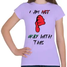 PRINTFASHION I am not!  - Női póló - Viola női póló