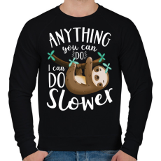 PRINTFASHION I can do slower - Férfi pulóver - Fekete