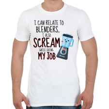 PRINTFASHION I can relate to blenders - Férfi póló - Fehér férfi póló