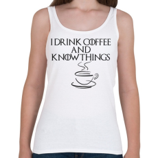 PRINTFASHION I drink nd know things - Női atléta - Fehér