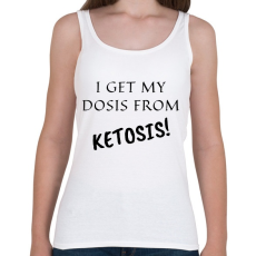 PRINTFASHION I get my dosis from Ketosis - Női atléta - Fehér