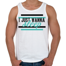 PRINTFASHION I just wanna sleep - Férfi atléta - Fehér atléta, trikó