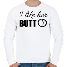 PRINTFASHION I like her butt - Férfi pulóver - Fehér