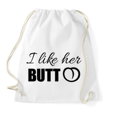 PRINTFASHION I like her butt - Sportzsák, Tornazsák - Fehér tornazsák