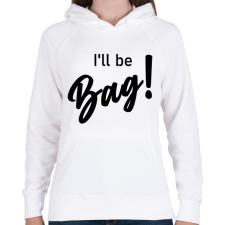 PRINTFASHION I'll be bag! - Táska minta - Női kapucnis pulóver - Fehér női pulóver, kardigán