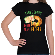 PRINTFASHION I love books - more than people - Női póló - Fekete