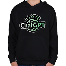 PRINTFASHION I love ChatGPT - Gyerek kapucnis pulóver - Fekete