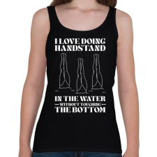 PRINTFASHION I love doing handstand - Női atléta - Fekete női trikó