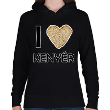 PRINTFASHION I love kenyér - Női kapucnis pulóver - Fekete női pulóver, kardigán