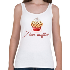 PRINTFASHION I love muffin - Női atléta - Fehér női trikó