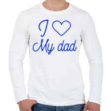 PRINTFASHION I love my dad - Férfi hosszú ujjú póló - Fehér férfi póló