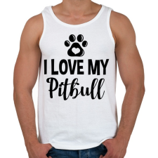 PRINTFASHION I love my pitbull - Férfi atléta - Fehér atléta, trikó