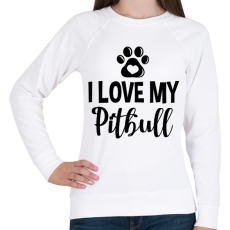 PRINTFASHION I love my pitbull - Női pulóver - Fehér